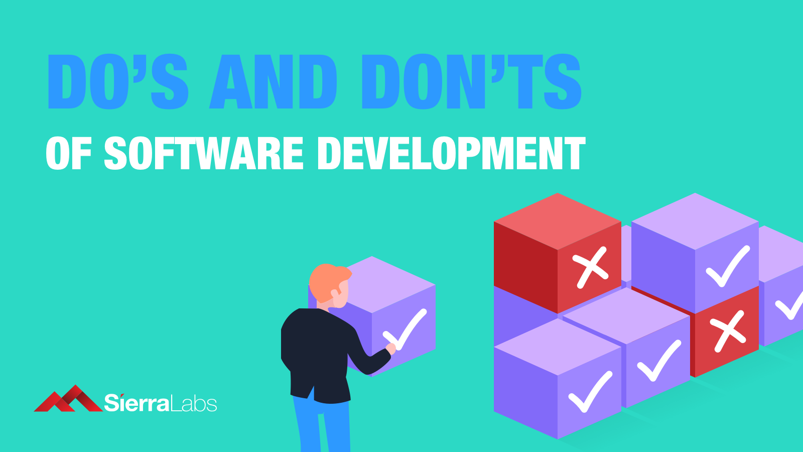 Do's and Don'ts of Software Development