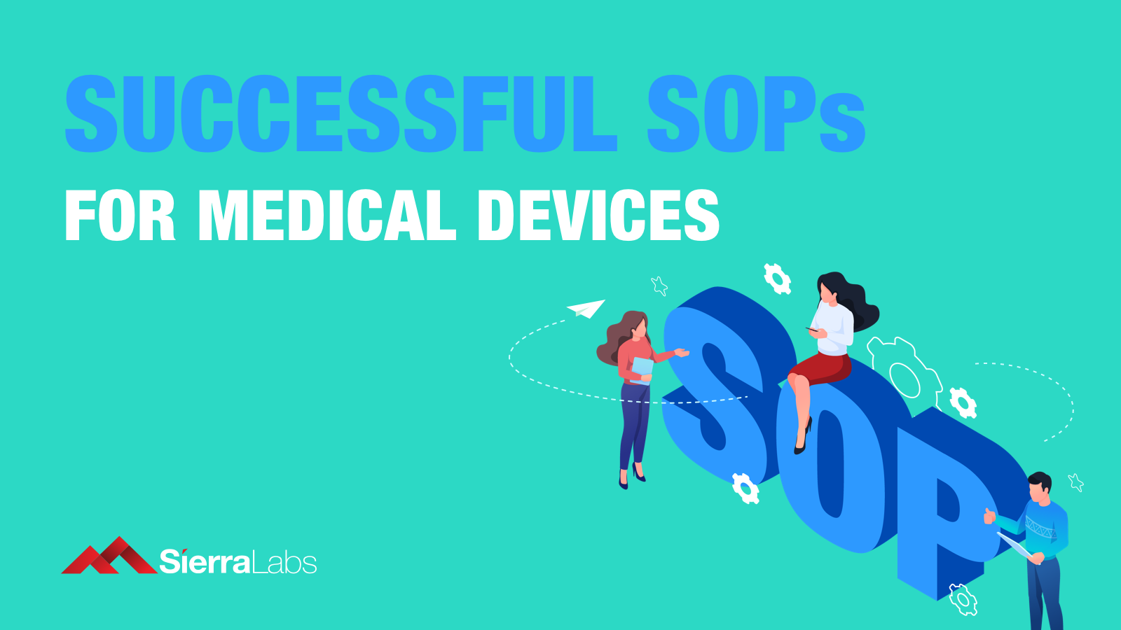 Succesful SOPs for Medical Devices