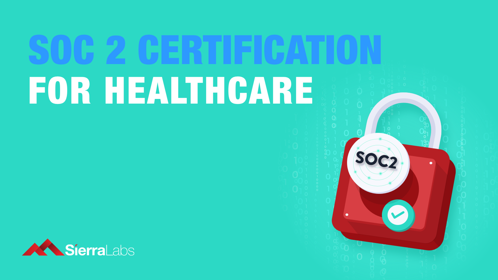 SOC 2 Certification for Healthcare