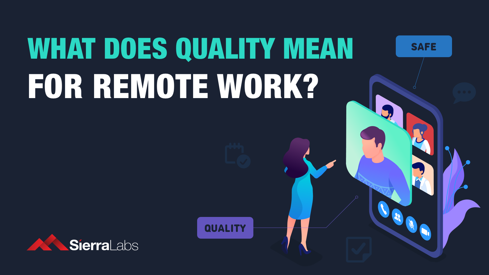 What does quality mean for Remote Work