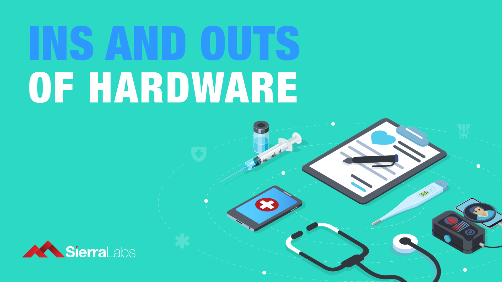 Ins and Outs of Hardware