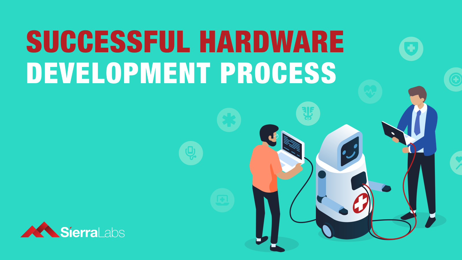 Succesful Hardware Development Process