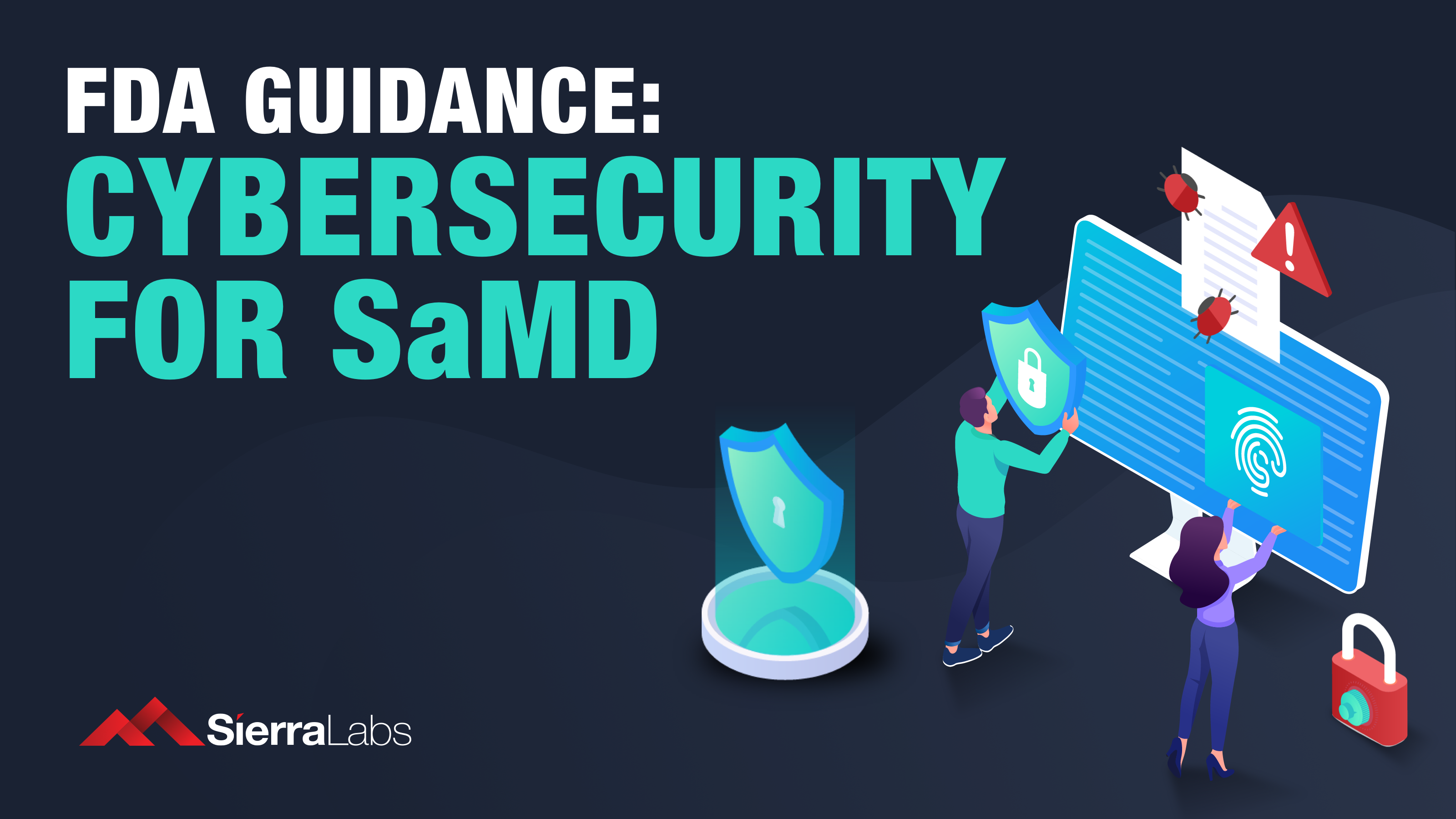 FDA Guidance Cybersecurity for SaMD