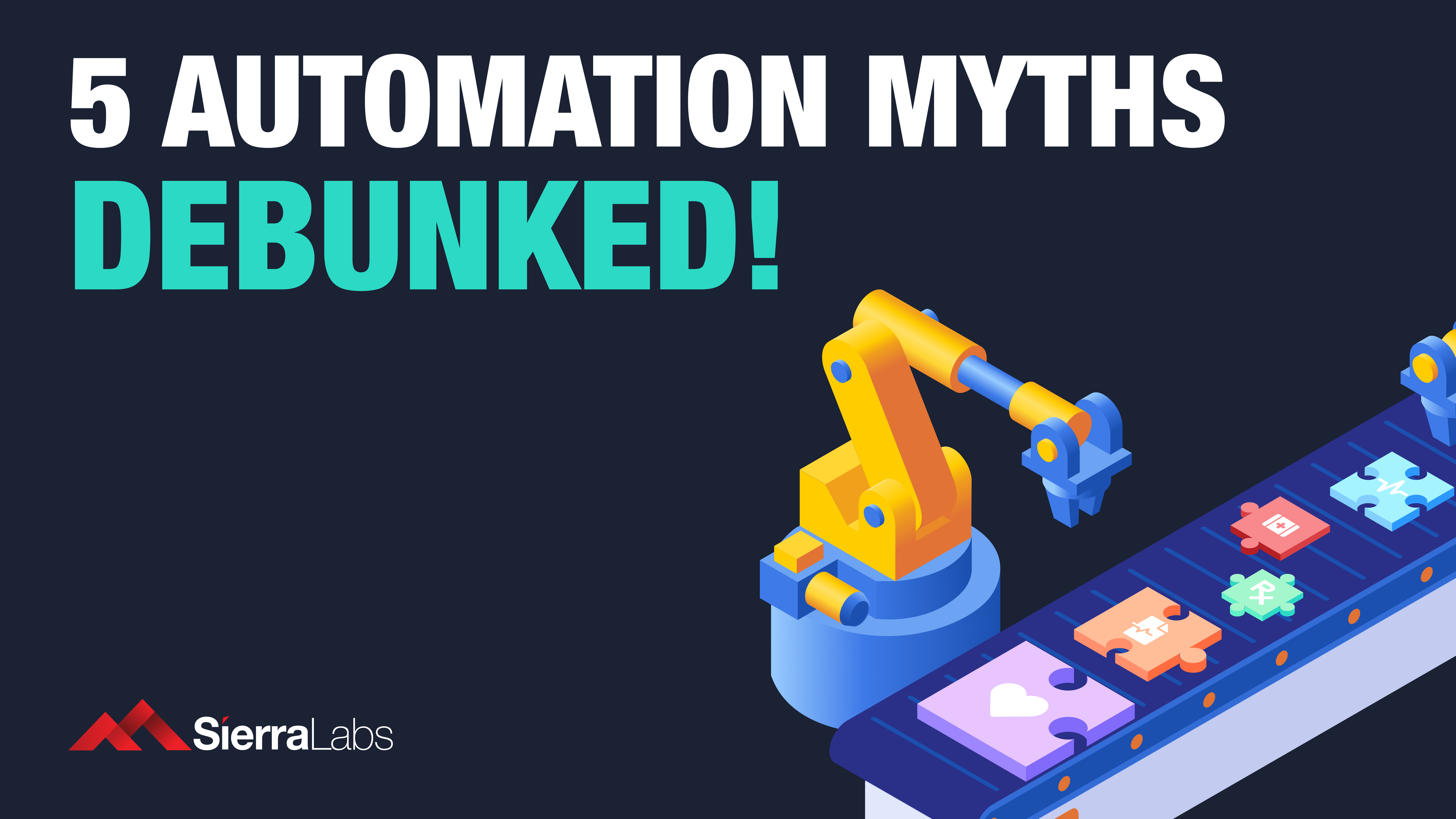 5 Myths of Automation in Healthcare, Debunked!